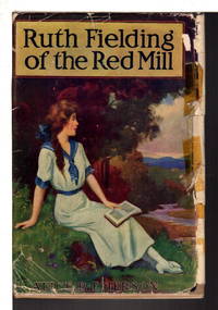 RUTH FIELDING AT THE RED MILL or Jasper Parloe's Secret. #1. by Alice B Emerson - Hardcover - (c 1913) - from Bookfever.com, IOBA (SKU: 79800)