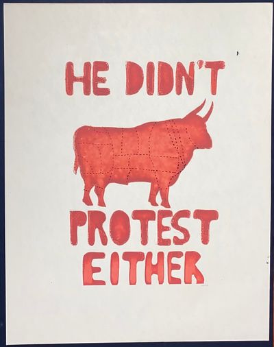 He didn't protest either [screenprint poster]