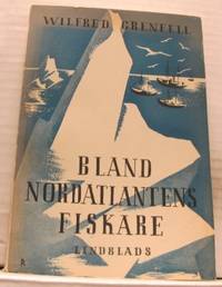 Bland Nordatlantens fiskare. En Labradorläkares…