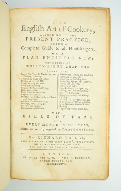 THE ENGLISH ART OF COOKERY, ACCORDING TO THE PRESENT PRACTICE; BEING A COMPLETE GUIDE TO ALL HOUSEKEEPERS, ON A PLAN ENTIRELY NEW