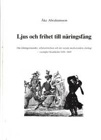 Ljus och frihet till näringsfång. Om…