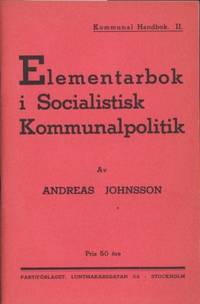 Elementarbok i socialistisk kommunalpolitik.