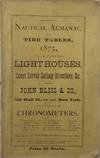 Abridgement of the Nautical Almanac, and Tide Tables, 1875, with a List of United States Lighthouses, Coast Survey Sailing Directions, &c