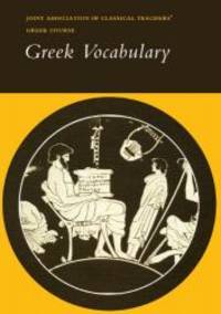 Reading Greek: Greek Vocabulary by Joint Association of Classical Teachers - 1980-01-07