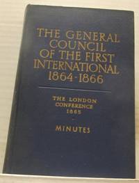 The General Council of the First International…