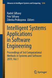 Intelligent Systems Applications in Software Engineering : Proceedings of 3rd Computational...