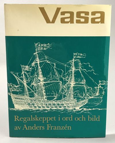Vasa. Regalskeppet i ord och bild. [Utg. av]…