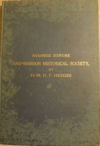 EARLY SAG-HARBOR: AN ADDRESS DELIVERED BEFORE THE SAG-HARBOR