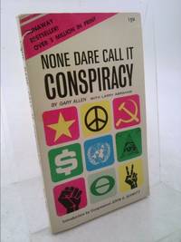 image of None Dare Call It Conspiracy