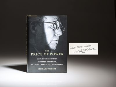 The Price of Power; How Mitch McConnell Mastered The Senate, Changed America, and Lost His Party