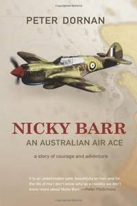 Nicky Barr, An Australian Air Ace: A Story of Courage and Adventure