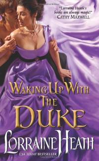 Waking Up With the Duke: A Regency Historical Romance Novel (London's Greatest Lovers, 3)