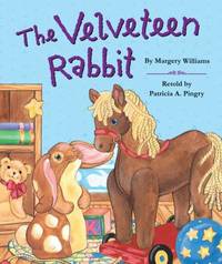 Velveteen Rabbit by Margery Williams - 2013