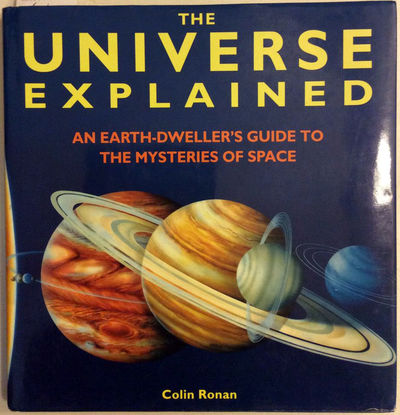 The Universe Explained. An Earth-dweller's guide…