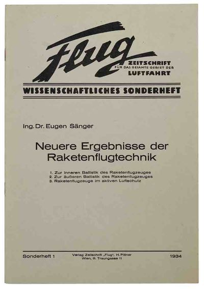 Neuere Ergebnisse der Raketenflugtechnik.