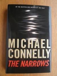 The Narrows by Michael Connelly - First edition first printing - 2004 - from Scene of the Crime Books, IOBA (SKU: 16988)