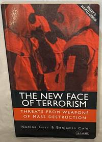 The New Face of Terrorism: Threats from Weapons of Mass Destruction