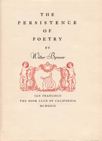 The Persistence of Poetry by Witter BYNNER - Signed First Edition - 1929 - from Rare Illustrated Books (SKU: 1017)
