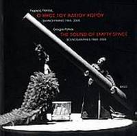 image of The Sound of Empty Space: Scenographies 1965-2005