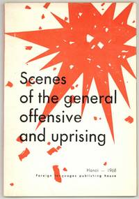 Scenes of the general offensive and uprising