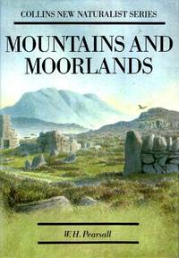 Mountains and Moorlands (New Naturalist Library)