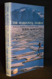 The Horizontal Everest; Extreme Journeys on Ellesmere Island