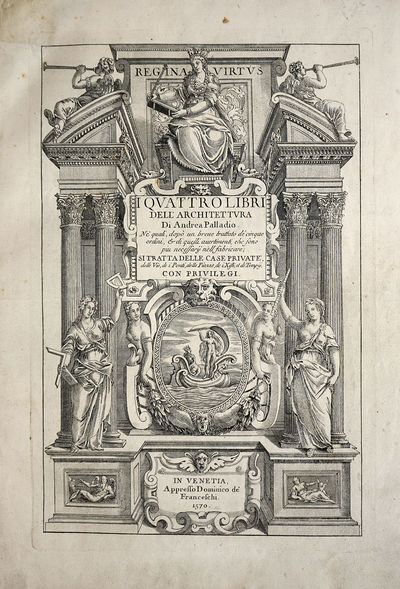 I QUATTRO LIBRI DELL'ARCHITETTURA.