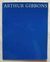 Arthur Gibbons : new sculpture