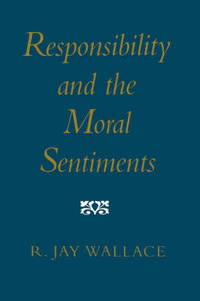 Responsibility and the Moral Sentiments