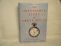 The Impossible Lives of Greta Wells