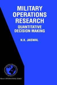 Military Operations Research : Quantitative Decision Making