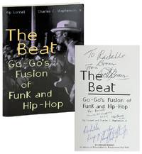 The Beat: Go-Go's Fusion of Funk and Hip-Hop [Inscribed and Signed by Lornell, Stephenson, and Go-Go musician Chuck Brown]