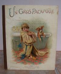 UN GROS PATAPOUF. by GEORGETTE. Chromolithographs.: BRETIGNY - First Edition - from Roger Middleton (SKU: 32902)
