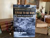 A War To Be Won: Fighting The Second World War