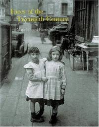 Faces of the Twentieth Century: By 20 of the Greatest Photographers