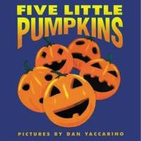 Five Little Pumpkins (Harper Growing Tree) by Dan Yaccarino - 2003-04-08