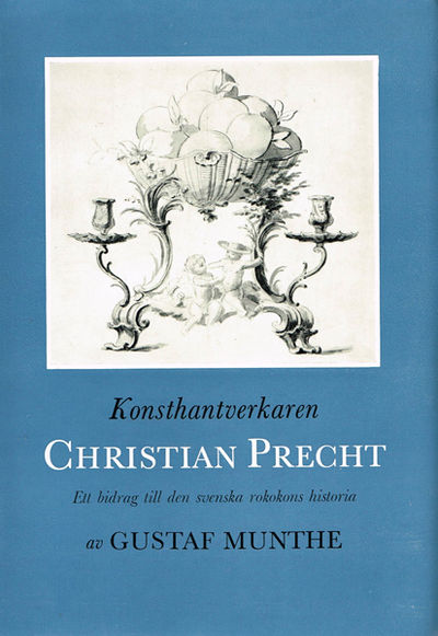 Konsthantverkaren Christian Precht. Ett bidrag…