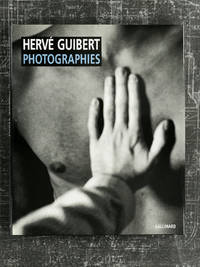 Photographies - Hervé Guibert - 9782070732906