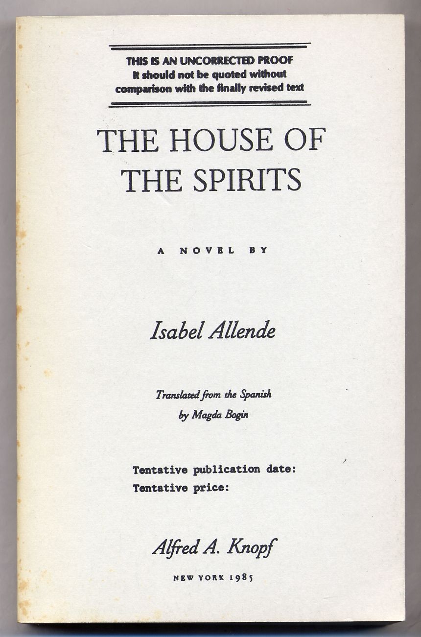 The House of the Spirits by Isabel ALLENDE First Edition 1985 from Between the Covers The House of the Spirits by Isabel ALLENDE First Edition 1985 from Between the Covers