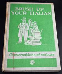 Brush Up Your Italian (Perfezionate Il Vostro Italiano)