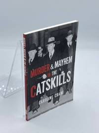 Murder & Mayhem in the Catskills