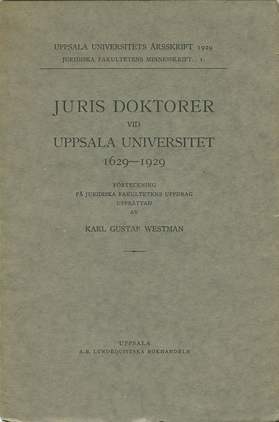 Juris doktorer vid Uppsala universitet 1629-1929.…