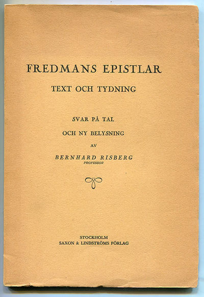 Fredmans epistlar. Text och tydning. Svar på tal…