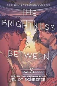 The Brightness Between Us (Darkness Outside of Us, 2)