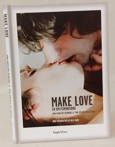 Make love.
