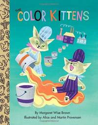 The Color Kittens (Little Golden Treasures) by Brown, Margaret Wise