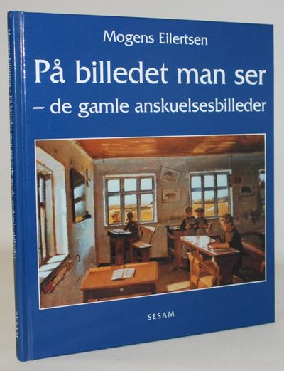 På billedet man ser - vore gamle…