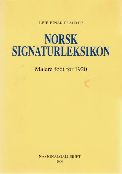 Norsk signaturleksikon. Malere født før 1920.