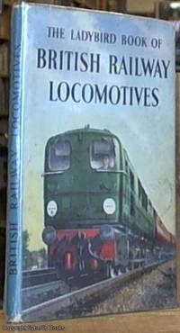 The Ladybird Book of British Railway Locomotives