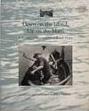 Down on the Island, Up on the Maine, A Recollected History of South Bristol, Maine